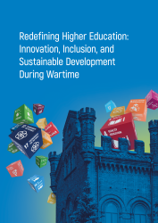 REDEFINING HIGHER EDUCATION: INNOVATION, INCLUSION, AND SUSTAINABLE DEVELOPMENT DURING WARTIME